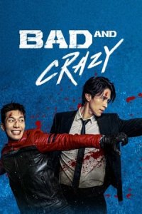 Bad and Crazy (1970)
